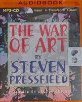 The War of Art written by Steven Pressfield performed by George Guidall on MP3 CD (Unabridged)